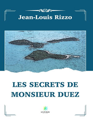 cover image of Les secrets de monsieur Duez